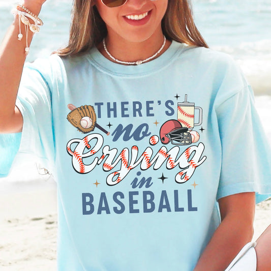 There's No Crying In Baseball Tee